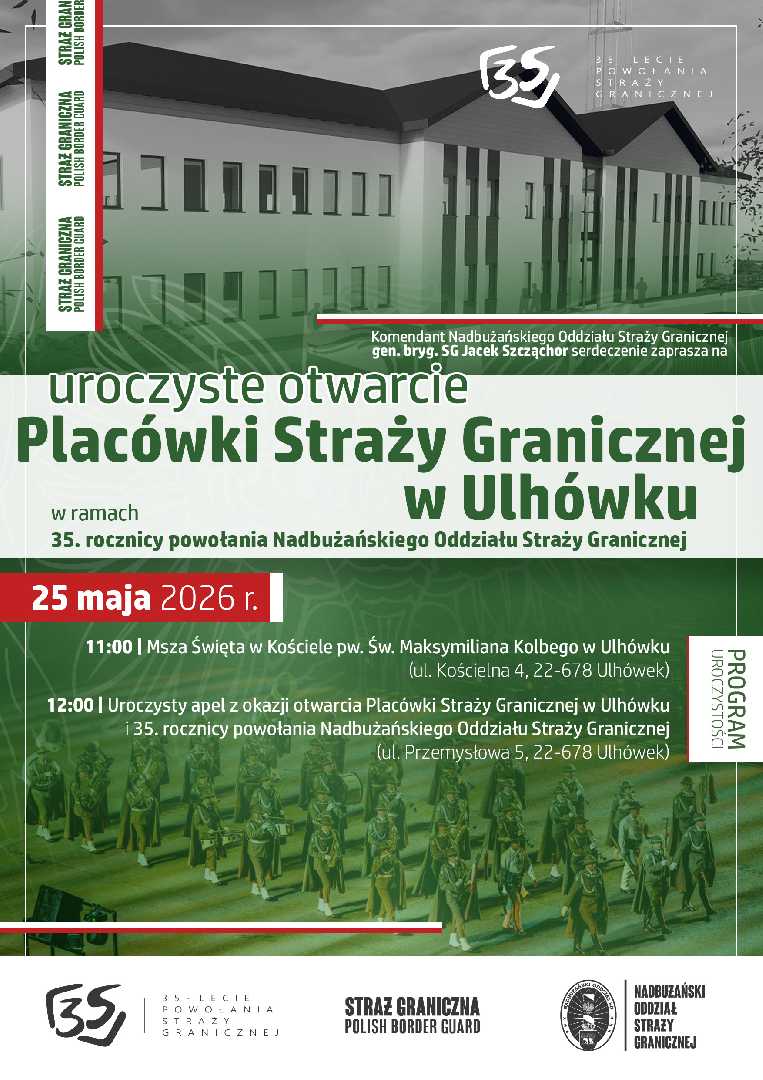 Zdjęcie do artykułu: Otwarcie placówki Straży Granicznej w Ulhówku